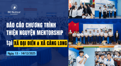 Báo Cáo Chương Trình Thiện Nguyện Mentorship Trường Đoàn Thị Điểm & THPT Nguyễn Đáng Ngày 13-14/12/2025