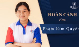 Hoàn cảnh của em Phan Kim Quyên