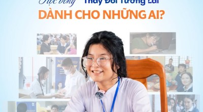 Học bổng “Thay đổi tương lai” dành cho những ai?